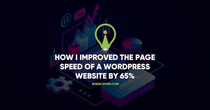 How I Improved the Page Speed of a WordPress Website by 65 Percent