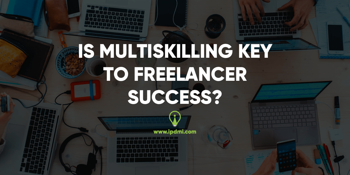 Is Multiskilling Key to Freelancer Success?