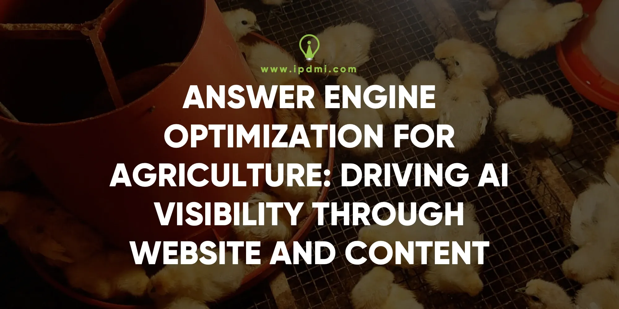 Answer Engine Optimization for Agriculture: Driving AI Visibility Through Website and Content