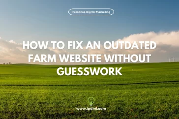 How to Fix an Outdated Farm Website Without Guesswork
