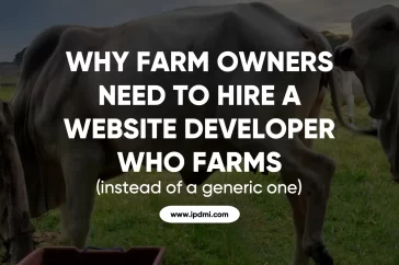 Why Farm Owners Need to Hire a Website Developer Who Farms (instead of a generic one)